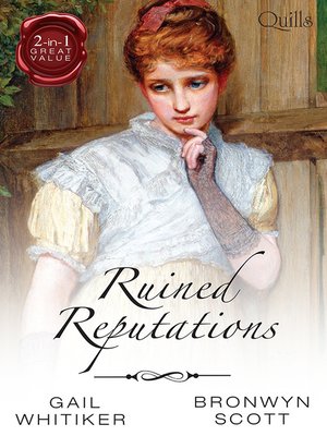 cover image of Quills--Ruined Reputations/No Role For a Gentleman/A Lady Risks All